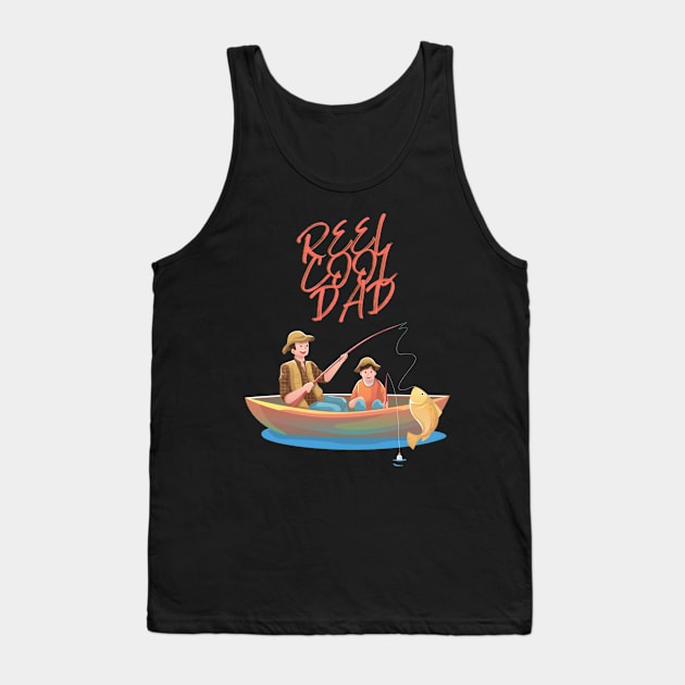 Reel Cool Dad Fishing Apparel Tank Top by Topher's Emporium